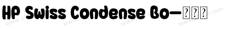 HP Swiss Condense Bo字体转换